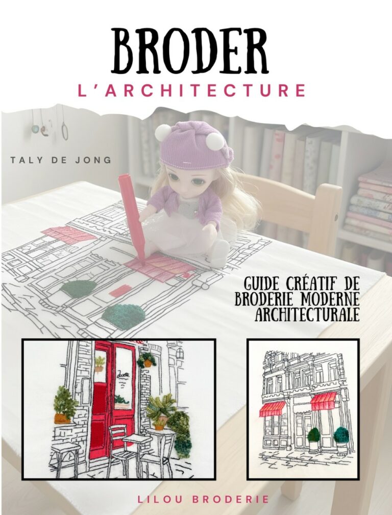 Broder l&rsquo;Architecture en Broderie Moderne